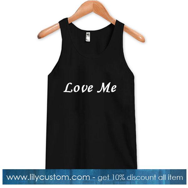 Love Me Tank Top