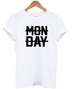 MONDAY tshirt