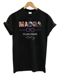 Madea Tyler Perry T shirt