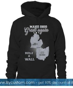 Make Ohio Great Again Build Hoodie