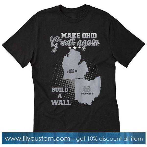 Make Ohio Great Again Build T-Shirt