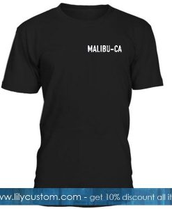 Malibu CA Tshirt
