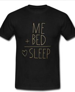 Me Plus Bed love Sleep T Shirt