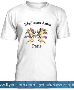 Meilleurs Amis Paris T Shirt