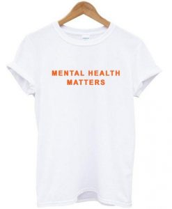 Mental Health Matters T-shirt