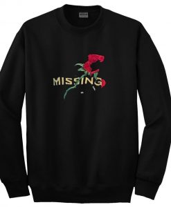 Missing Rose Sweatshirt