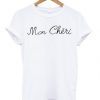 Mon Cheri T-shirt