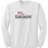 Mrs Salvatore sweatshirt