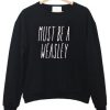 Must be a weasley sweatshirt