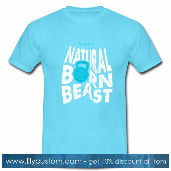 Natural Born Beast Tshirt