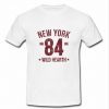 New York 84 Wild Hearth T Shirt