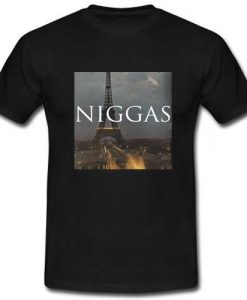 Niggas in Paris T shirt