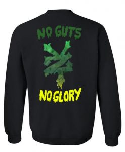No guts no glory sweatshirt back