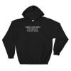 Nobody Cares About Your Fake Life On Social Media Hoodie  SU