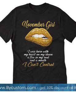 November Girl I Was Born T Shirt