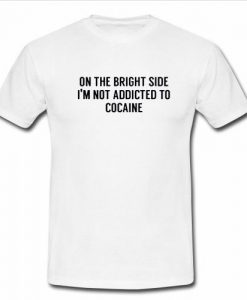 On the bright side shirt