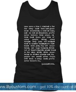 Once Upon A Time I Visited A Far Far Away Land Queenstown Quotes Tank Top