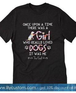 Once Upon A Time Was A Girl T-Shirt