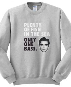 Only one bass sweatshirt