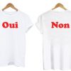 Oui non back and forth t shirt