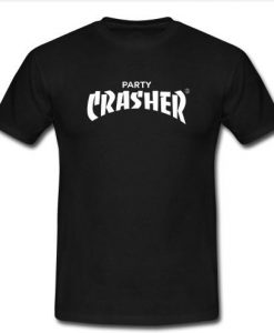 Party Crasher T shirt