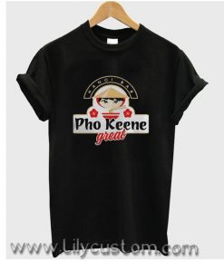 Pho Keene Great T Shirt (LIM)