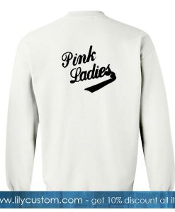 Pink Ladies Sweatshirt Back