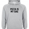 Pizza is my bae hoodie