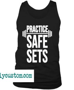 Practice Safe Sets Tank Top