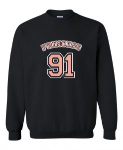 Princess 91 sweatshirt