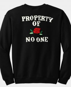 Property of no one sweatshirt back