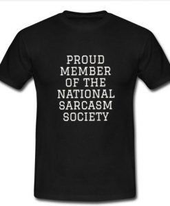 Proud member of the national t shirt