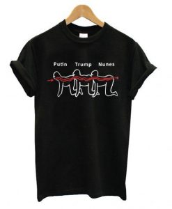 Putin Trump Nunes T shirt