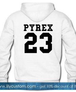 Pyrex 23 Hoodie Back