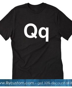 Qq Alphabet T Shirt