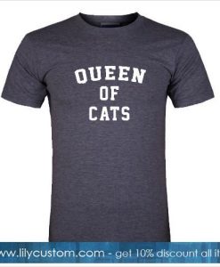 Queen Of Cats T-Shirt