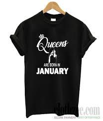 Queens Are Born In January Trending T-Shirt   SU