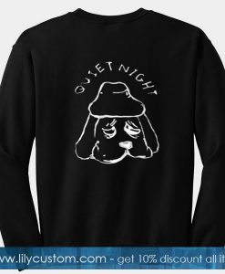 Quiet Night Sweatshirt Back