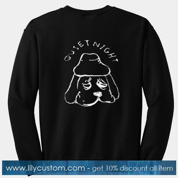 Quiet Night Sweatshirt Back