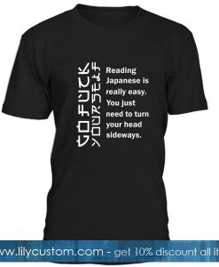 Reading Japanese Is Really Easy T-Shirt