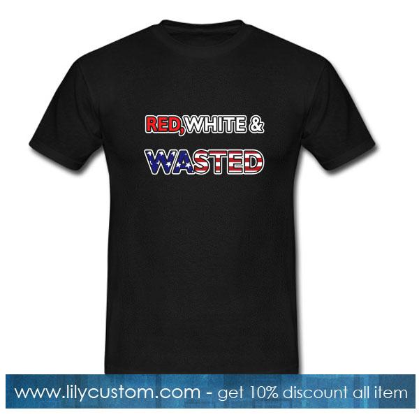Red White & Wasted T-Shirt