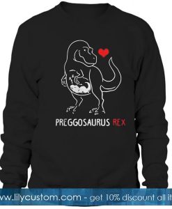 Reggosaurus Rex Mom Pregnant Mother Sweatshirt