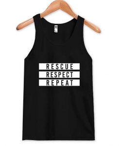 Rescue Respect Repeat tanktop