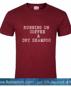 Running on Coffee T-Shirt