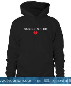 Sad Girls Club Hoodie