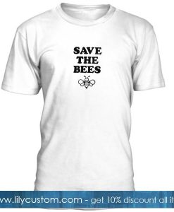 Save The Bees Tshirt