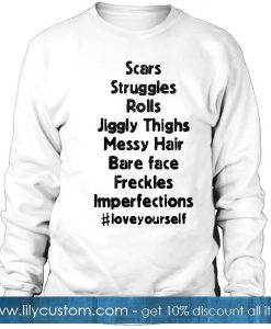 Scars struggles Sweatshirt