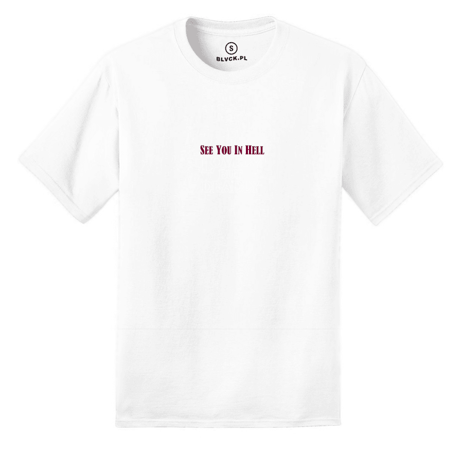 See You In Hell T-Shirt   SU