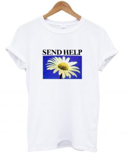 Send Help T-Shirt