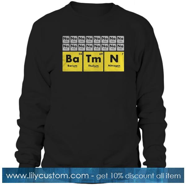 Sodium batman Sweatshirt